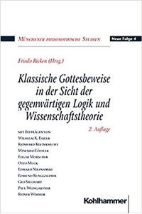 Klassische Gottesbeweise in Der Sicht Der Gegenwartigen Logik Und Wissenschaftstheorie. Bond
