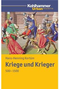 Kriege Und Krieger 500 - 1500