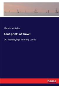 Foot-prints of Travel