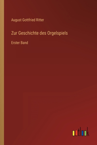 Zur Geschichte des Orgelspiels