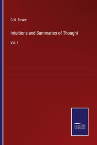 Intuitions and Summaries of Thought