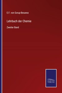 Lehrbuch der Chemie: Zweiter Band