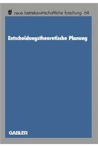 Entscheidungstheoretische Planung