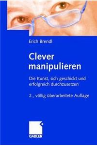 Clever Manipulieren