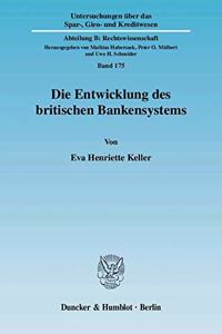 Die Entwicklung Des Britischen Bankensystems
