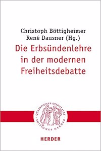 Die Erbsundenlehre in Der Modernen Freiheitsdebatte