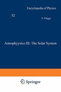 ASTROPHYSICS III THE SOLAR SYSTEM AS