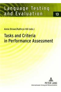 Tasks and Criteria in Performance Assessment