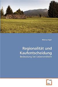 Regionalität und Kaufentscheidung