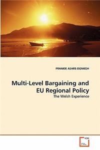 Multi-Level Bargaining and EU Regional Policy