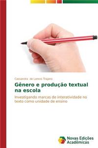 Gênero e produção textual na escola