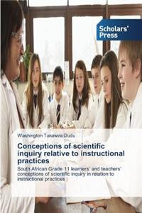 Conceptions of scientific inquiry relative to instructional practices