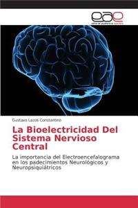 Bioelectricidad Del Sistema Nervioso Central