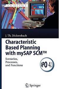 Characteristic Based Planning with Mysap Scm(tm)