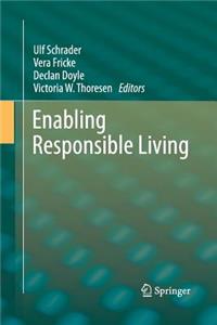 Enabling Responsible Living