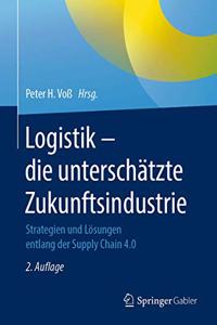 Logistik – die unterschätzte Zukunftsindustrie