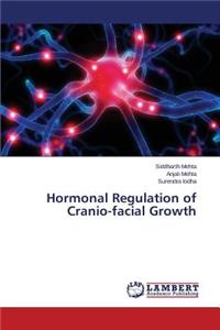 Hormonal Regulation of Cranio-Facial Growth