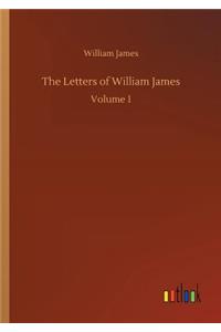 The Letters of William James