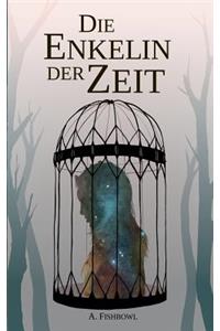 Enkelin der Zeit