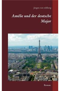 Amélie und der deutsche Major