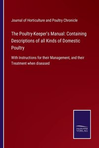 The Poultry-Keeper's Manual