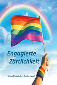 Engagierte Zärtlichkeit