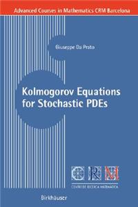 Kolmogorov Equations for Stochastic Pdes