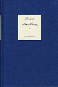 Volksaufklarung. Biobibliographisches Handbuch Zur Popularisierung... / Band 3,1-4