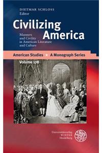 Civilizing America