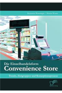 Einzelhandelsform Convenience Store