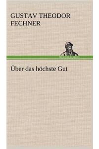 Uber Das Hochste Gut