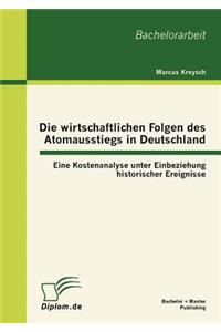 wirtschaftlichen Folgen des Atomausstiegs in Deutschland