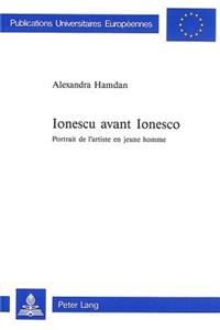 Ionescu Avant Ionesco