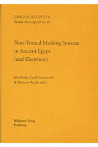 Non-Textual Marking Systems in Ancient Egypt (and Elsewhere)