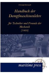 Handbuch Der Dampfmaschinenlehre Fur Techniker Und Freunde Der Mechanik