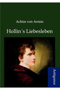 Hollins Liebesleben
