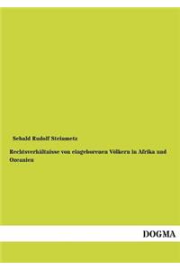 Rechtsverhältnisse von eingeborenen Völkern in Afrika und Ozeanien