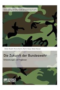 Die Zukunft der Bundeswehr