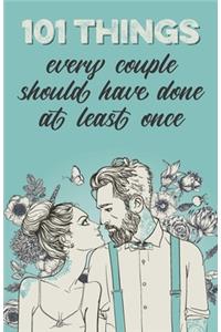 101 things every couple should have done at least once