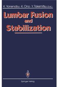 Lumbar Fusion and Stabilization