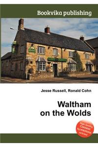 Waltham on the Wolds