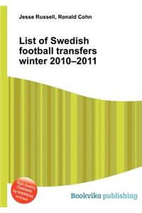 List of Swedish Football Transfers Winter 2010-2011