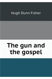 The Gun and the Gospel