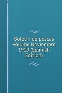 Boletin de pescas Volume Noviembre 1919 (Spanish Edition)