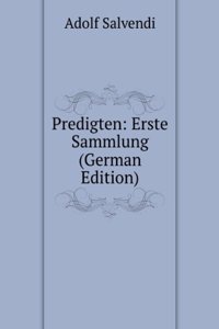 Predigten: Erste Sammlung (German Edition)