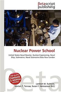 Nuclear Power School