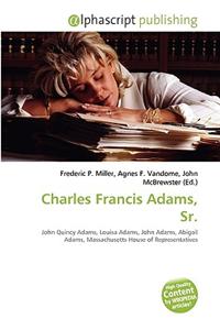 Charles Francis Adams, Sr.