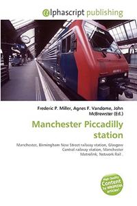 Manchester Piccadilly Station