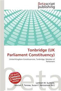 Tonbridge (UK Parliament Constituency)
