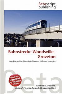 Bahnstrecke Woodsville-Groveton